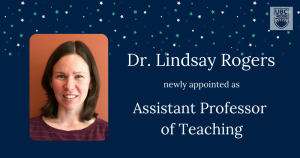 New Appointment! Dr. Lindsay Rogers – Assistant Professor of Teaching