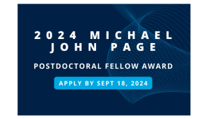 Call for Nominations: 2024 Michael John Page Postdoctoral Fellow Award